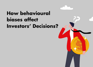 How behavioural biases affect investors’ decisions